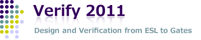 Verify 2012 Design and Verification from ESL to Gates